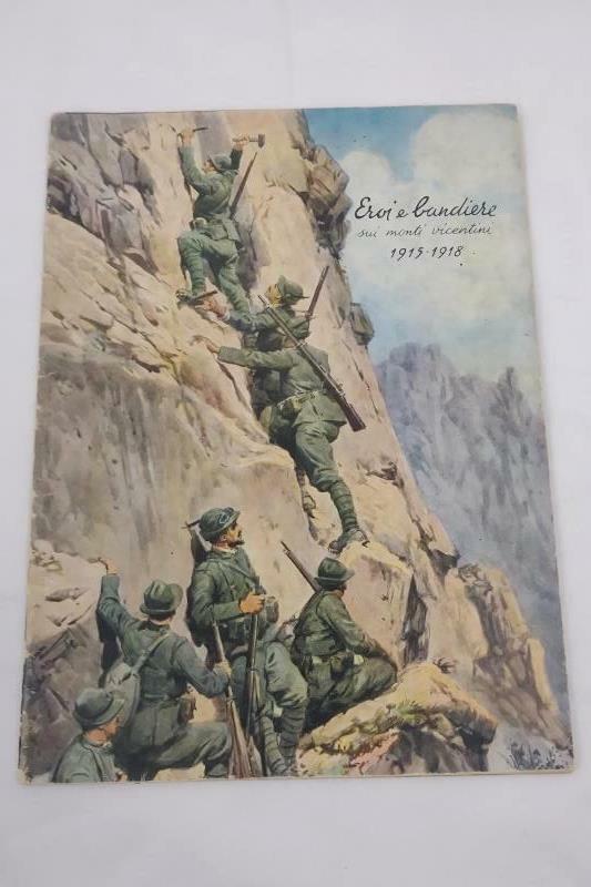 Rare Vintage 1957 Book Eroi E Bandiere Sui Monti Vicentini 1915-1918
