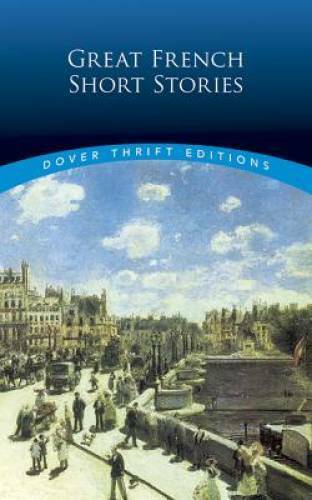 Great French Short Stories (Dover Thrift Editions) - Paperback - GOOD