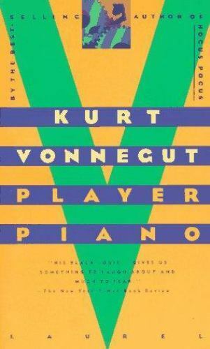Player Piano by Vonnegut, Kurt, Jr.