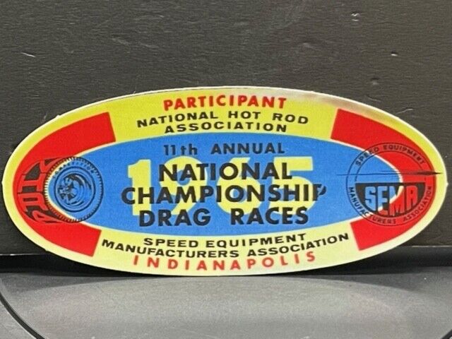VRHTF NHRA VTG STYLE COOL 1965 PARTICIPANT 11TH ANNUAL NATIONAL CHAMPS  2\