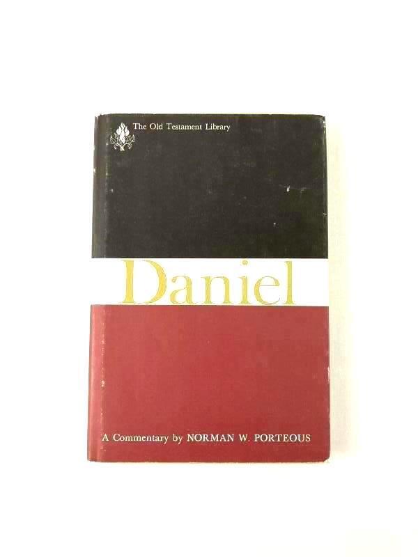Daniel The Old Testament Library Norman W Porteous 1965 Westminster Press