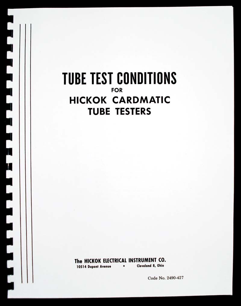 122 Page Tube Test Conditions for Hickok Cardmatic Tube Testers  