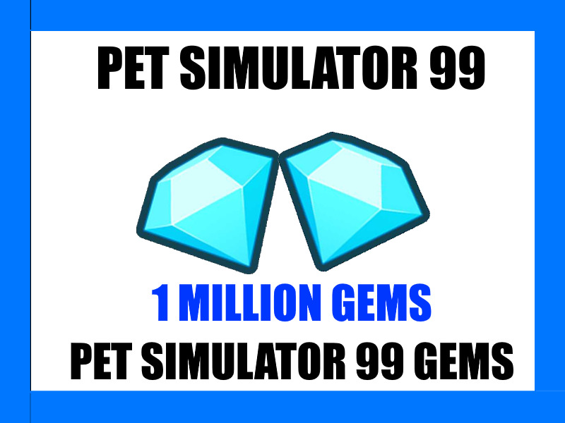 PET SIMULATOR 99 (PET SIM 99 PS99) 💎 1M 5M 10M 50M 100M 250M 500M 1B Gems CHEAP