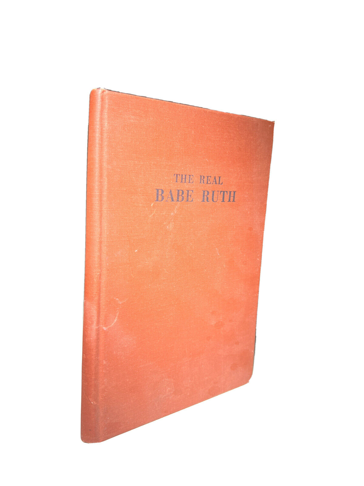 The Real Babe Ruth By Dan Daniel 1948 Hardcover C. C. Spink & Son