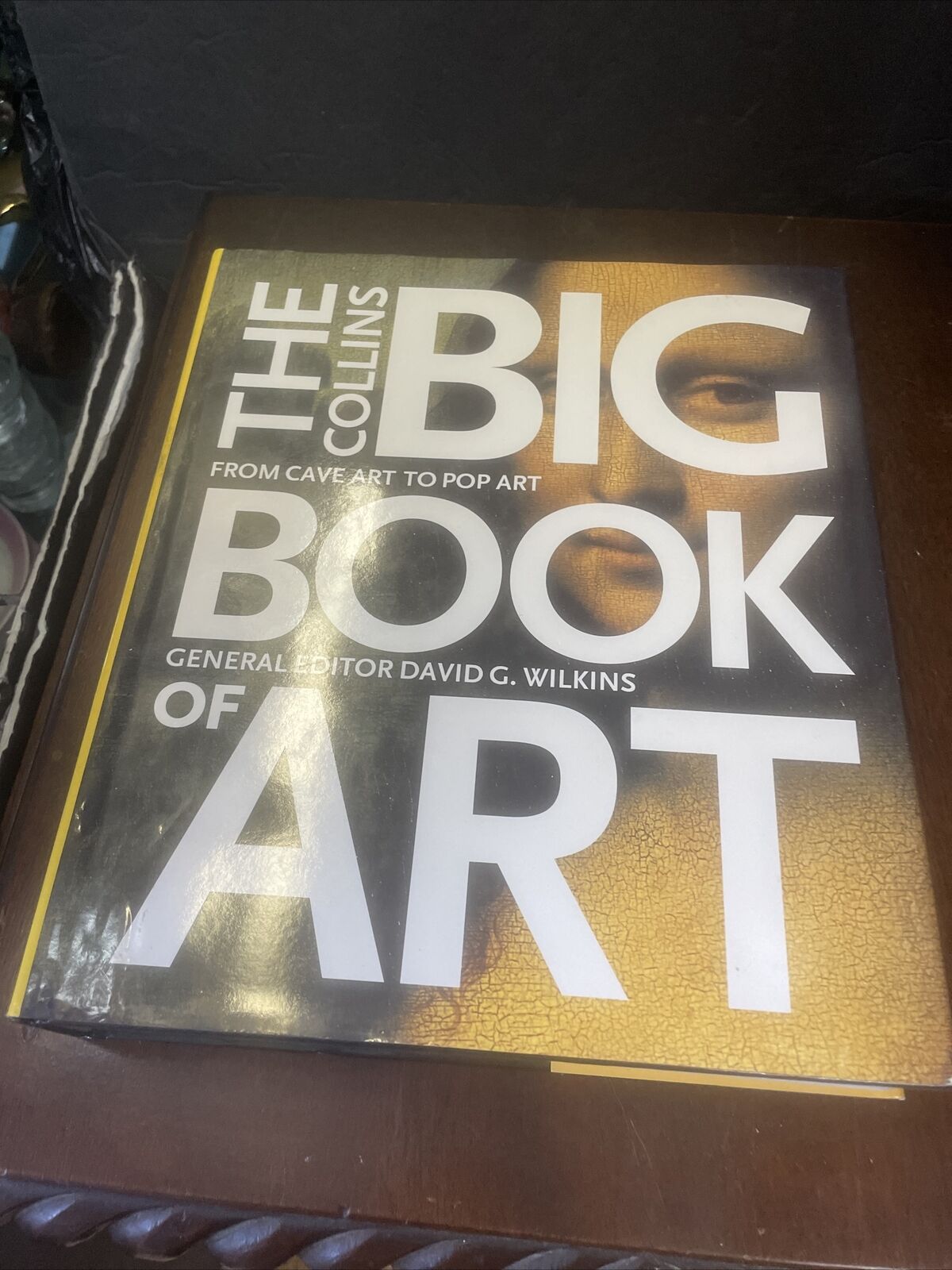 the collins big book of art from cave to pop art by david wilkins