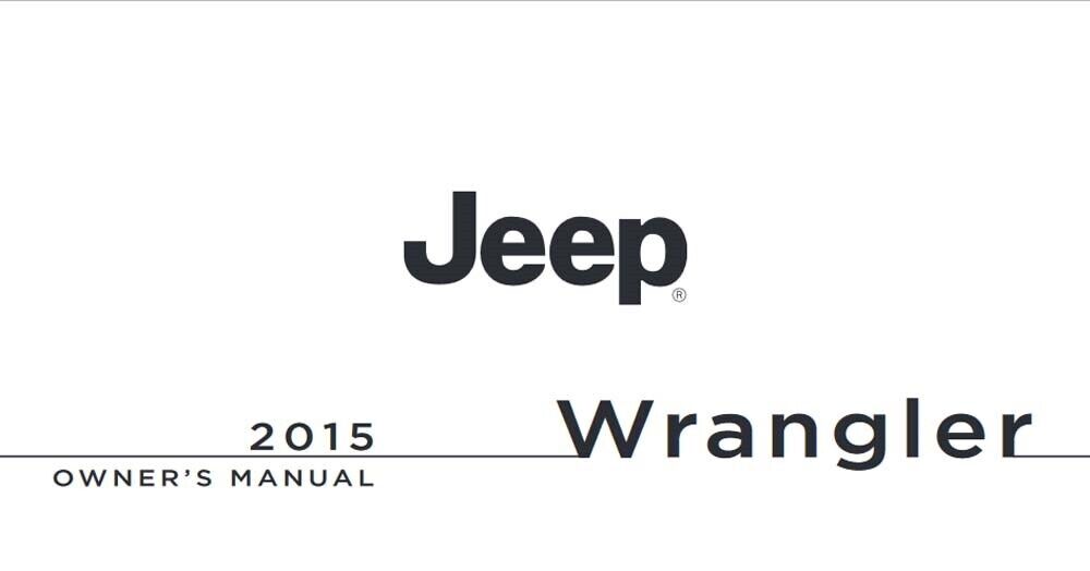 2015 Jeep Wrangler Owners Manual User Guide Operator Book Fuses