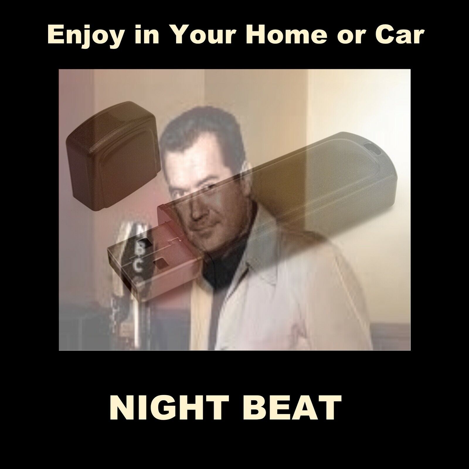NIGHT BEAT. ENJOY 78 OLD-TIME RADIO DETECTIVE SHOWS ON A USB FLASH DRIVE