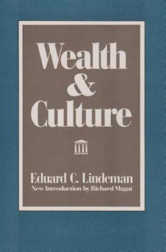 Wealth and Culture (Society and Philanthro), Lindeman, 1987