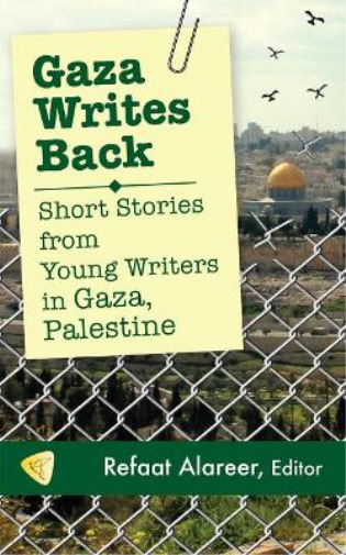 Refaat Alareer Gaza Writes Back (Paperback)