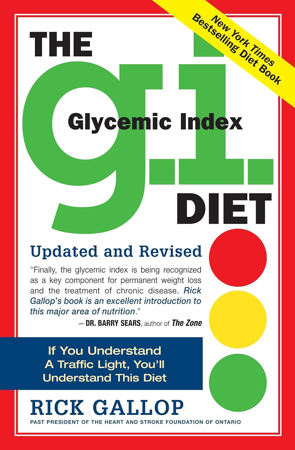 The G.I. (Glycemic Index) Diet - NEW