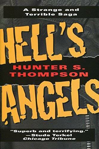 Hell's Angels: A Strange and Terrible Saga - Paperback - GOOD