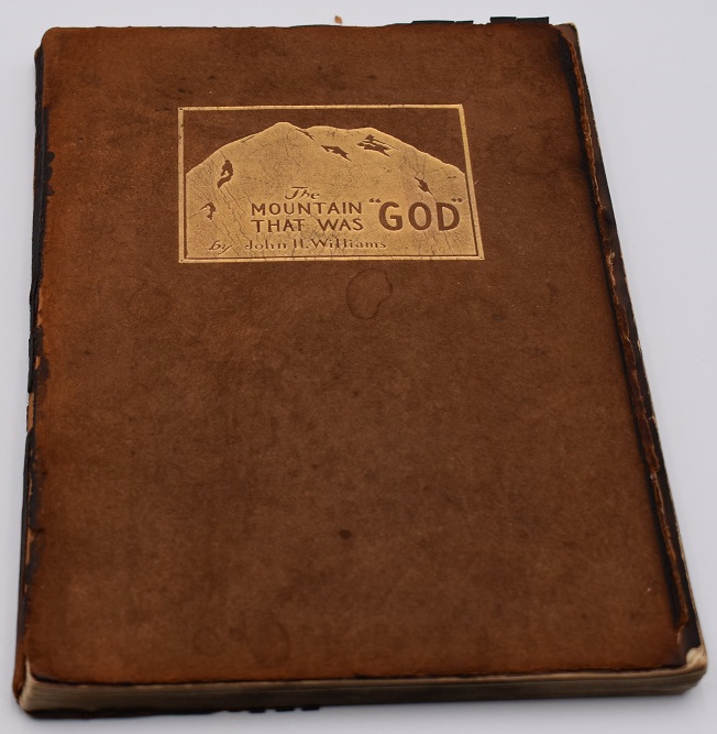 The Mountain That Was God book John H. Williams 1911 second edition brown suede