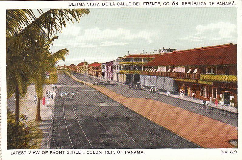 Postcard Latest View of Front Street Colon Rep of Panama