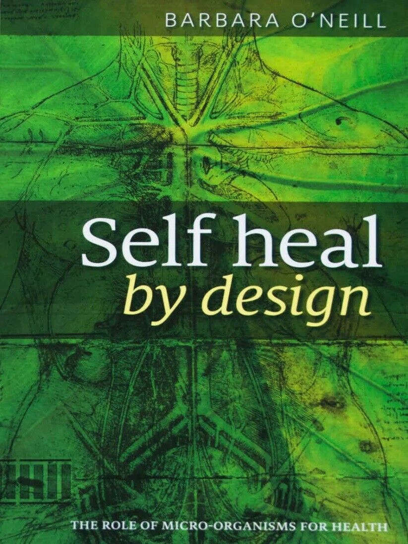 *NEW* Self Heal By Design Book By Barbara O\'Neill - NEWEST EDITION