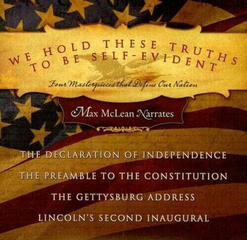 We Hold These Truths to Be Self-Evident: Four Masterpieces That Define Our N...