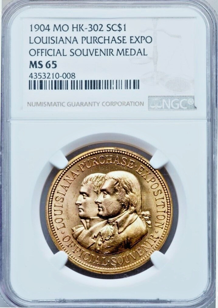 1904 HK-302 SO-CALLED DOLLAR LOUISIANA PURCHASE EXPO OFFICIAL MEDAL NGC MS 65