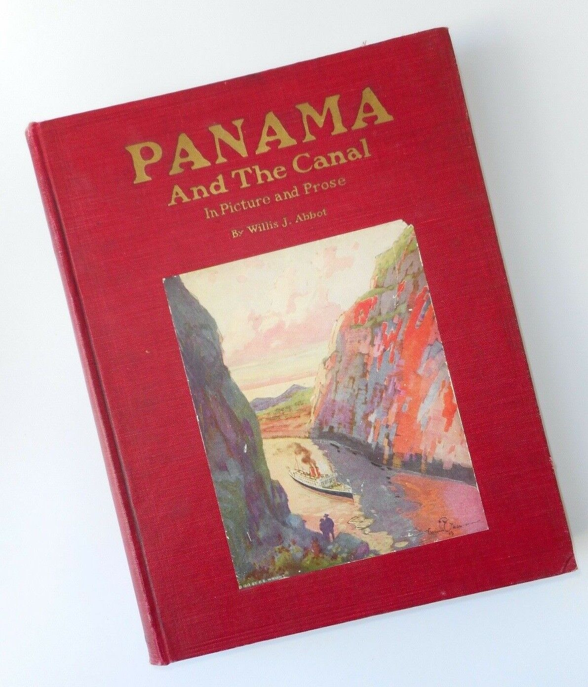 VTG 1913 Panama the Canal History 1st Edition Book Illustrated Abbot Red HC