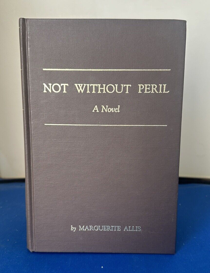 Not Without Peril by Allis, Marguerite, 1989 - Excellent