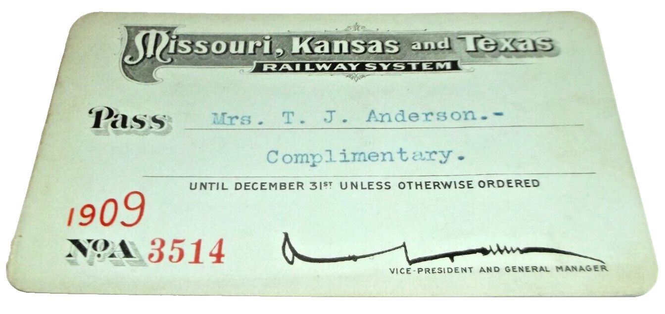 1909 MISSOURI KANSAS TEXAS RAILWAY MKT LINES EMPLOYEE PASS #3514