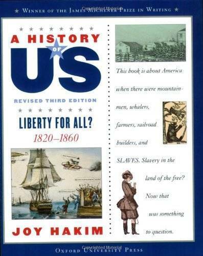 A History of US: Liberty for All?: 1820-1860 A History of US Book Five - GOOD