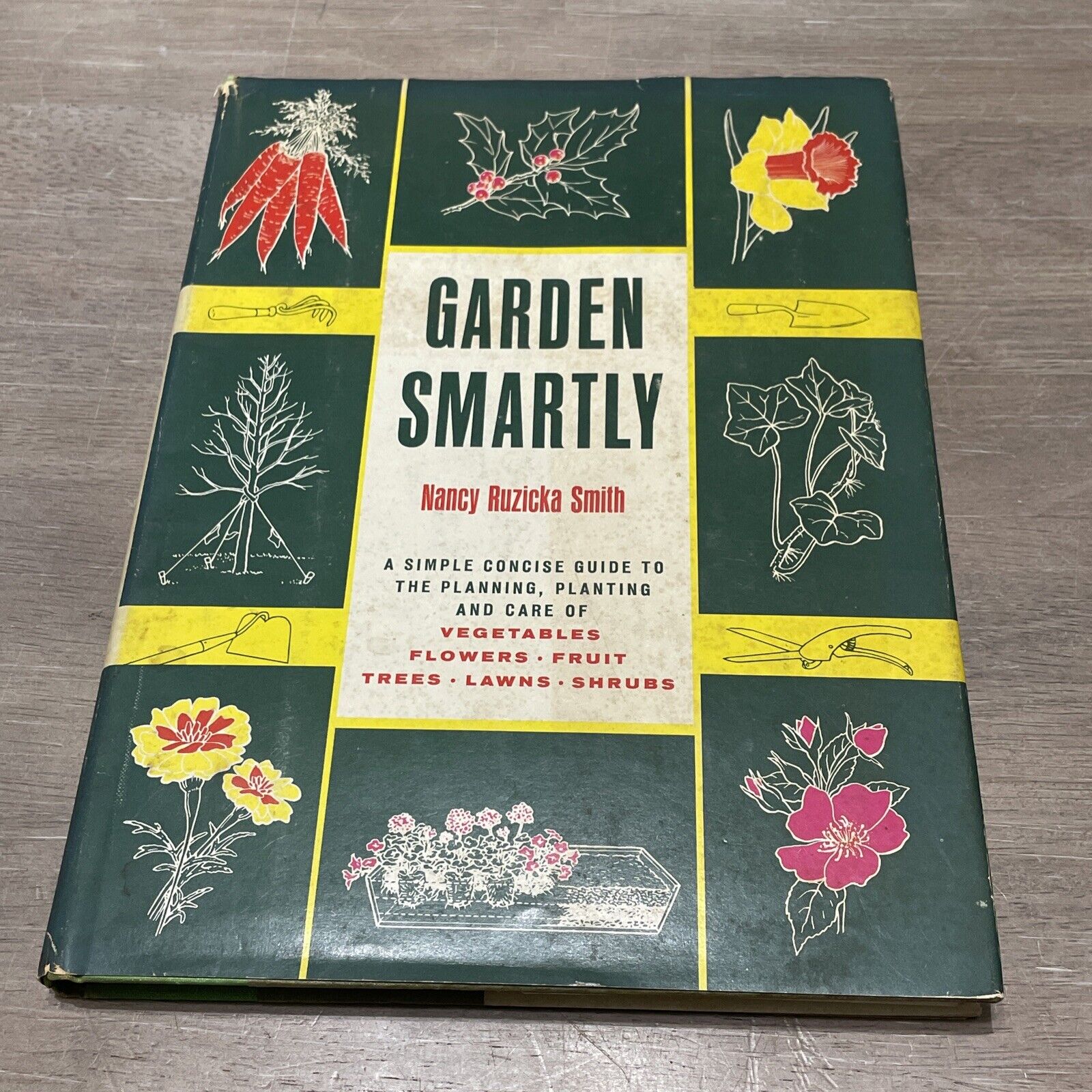 Garden Smartly Nancy Ruzicka Smith Guide To Planting Vegetable Fruit Vtg 1963
