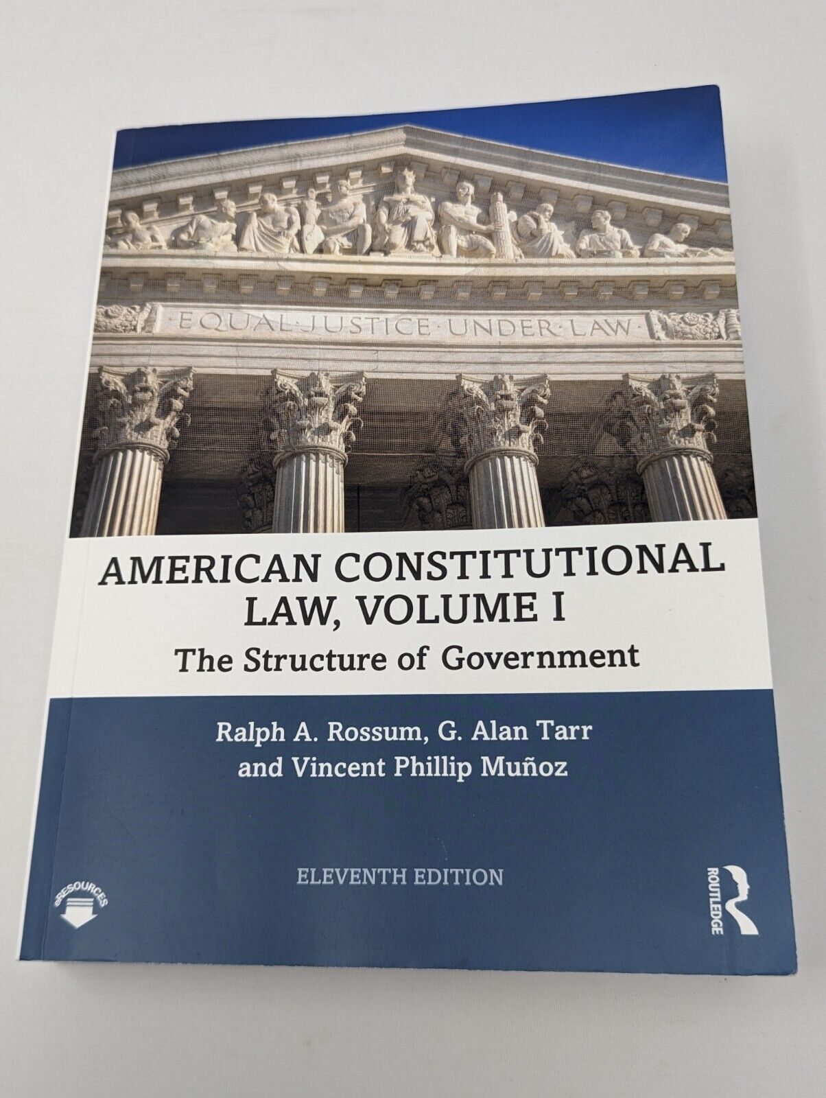 American Constitutional Law, Volume I : The Structure of Government Rossum, Tarr