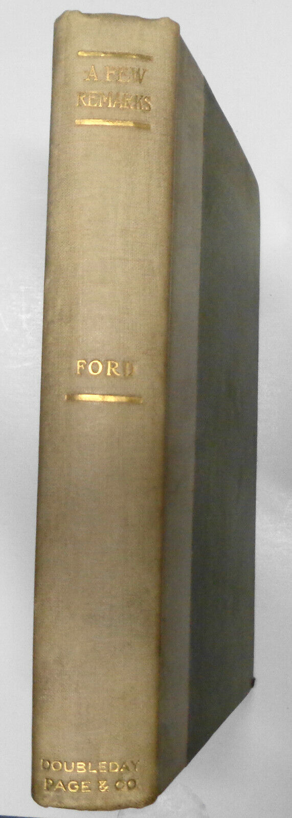 A Few Remarks, by Simeon Ford. 1903. Special presentation edition.