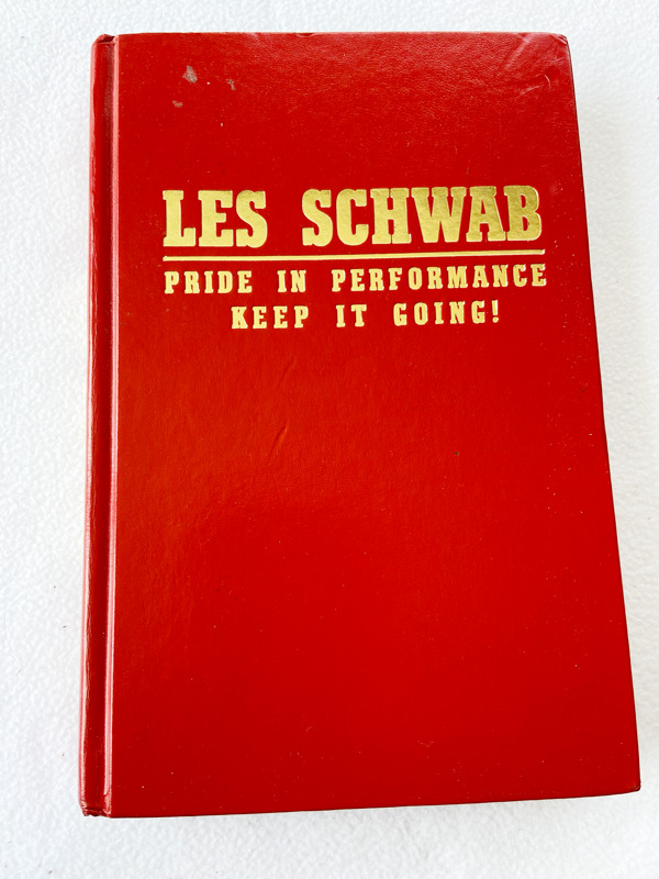 1986 HC Les Schwab Pride in Performance: Keep It Going by Schwab, Les