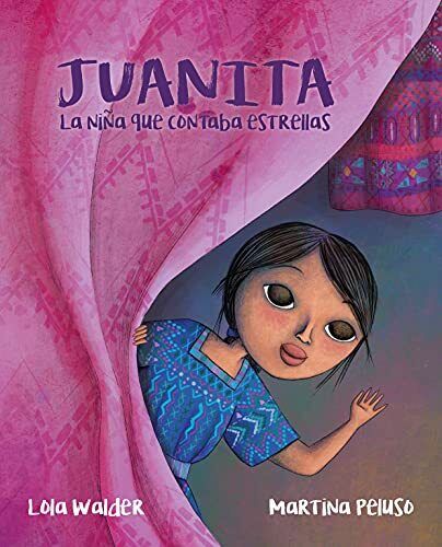 Juanita: La niña que contaba estrellas (The Girl Who Counted the Stars) (Sp...