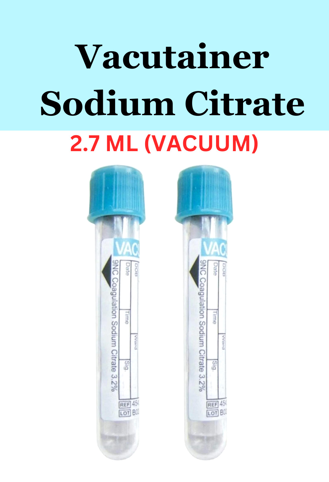 VACUTAINER BLOOD COLLECTION TUBE SODIUM CITRATE 3.2% (2.7ML) VACUUM LONG EXPIRY