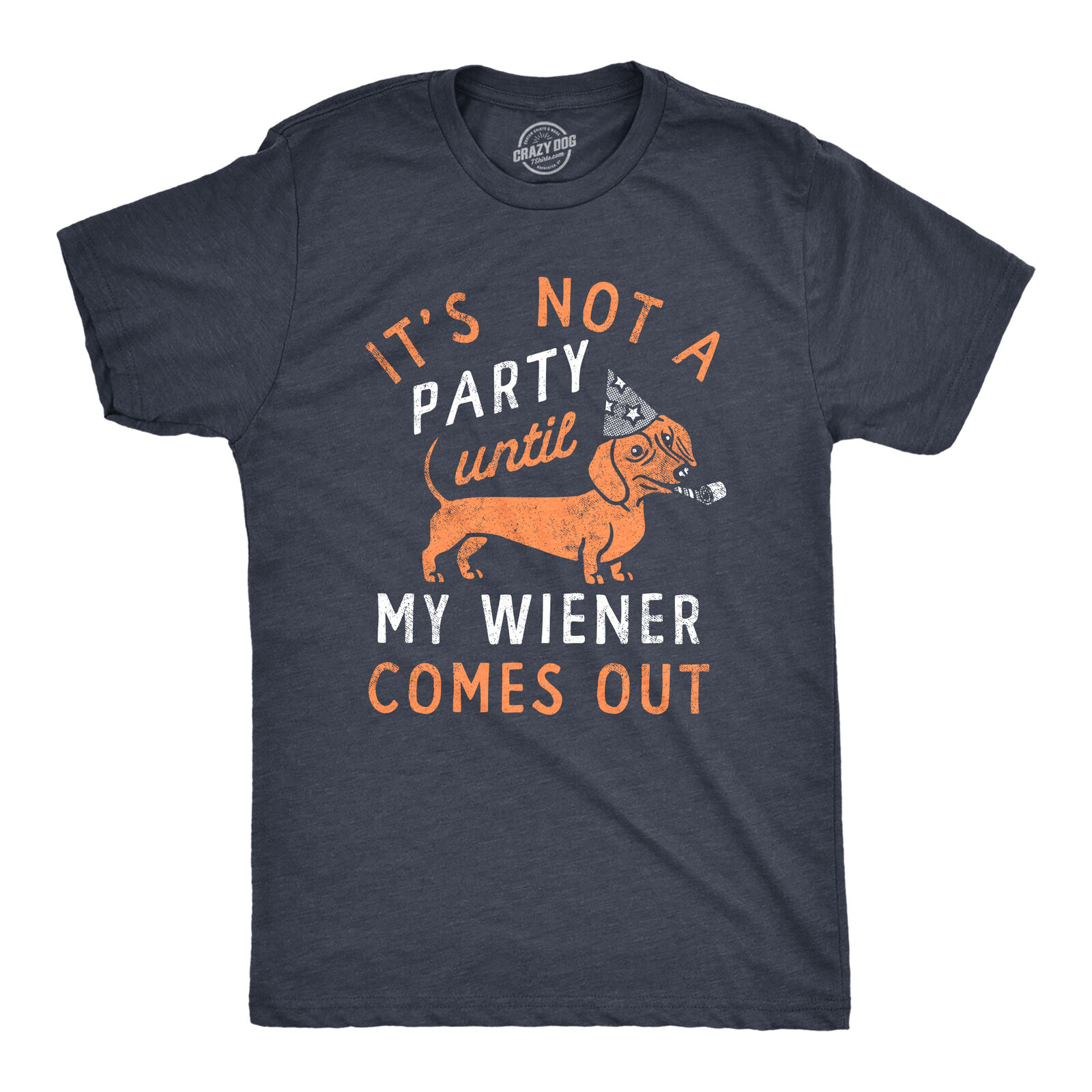 Mens Its Not A Party Until My Wiener Comes Out T Shirt Funny Dachshund Dog Adult