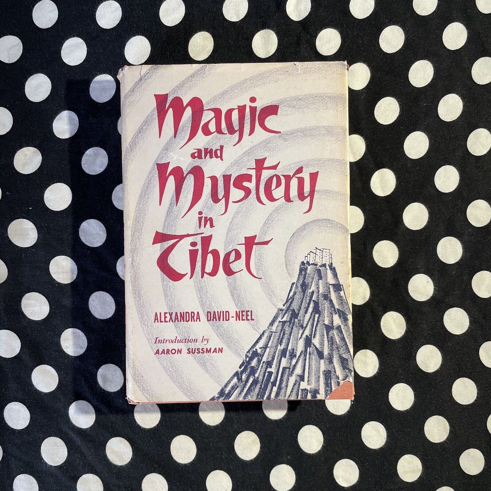 Magic and Mystery in Tibet by Alexandra David-Neel (1958 rare hardcover edition)