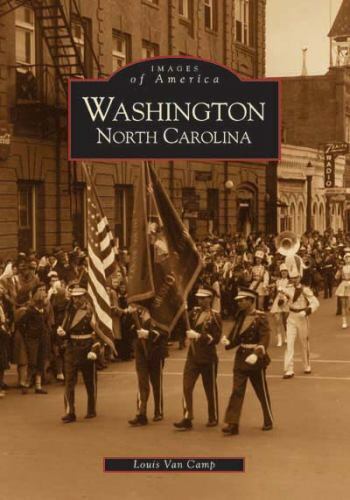Washington, North Carolina, North Carolina, Images of America, Paperback