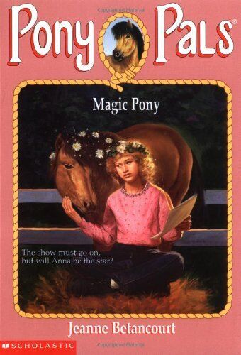 Magic Pony (Pony Pals #35)