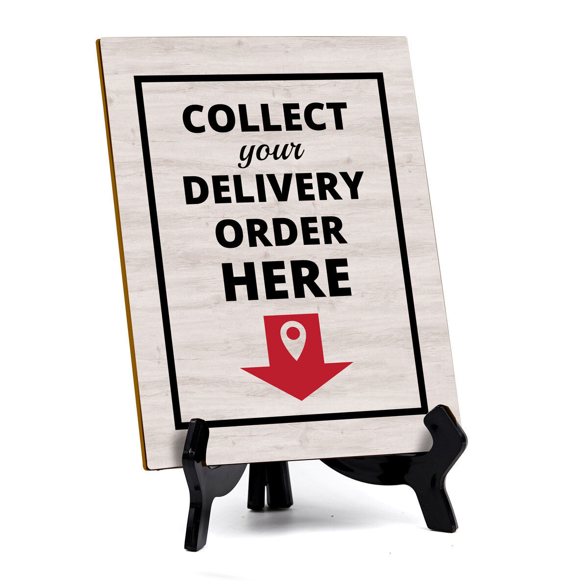 Collect your Delivery Order Here Table Sign with Acrylic Stand (6x8“)