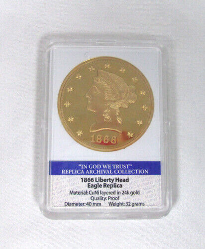 1866 Liberty Head Eagle Archival Collection Edition Coin Quality Proof