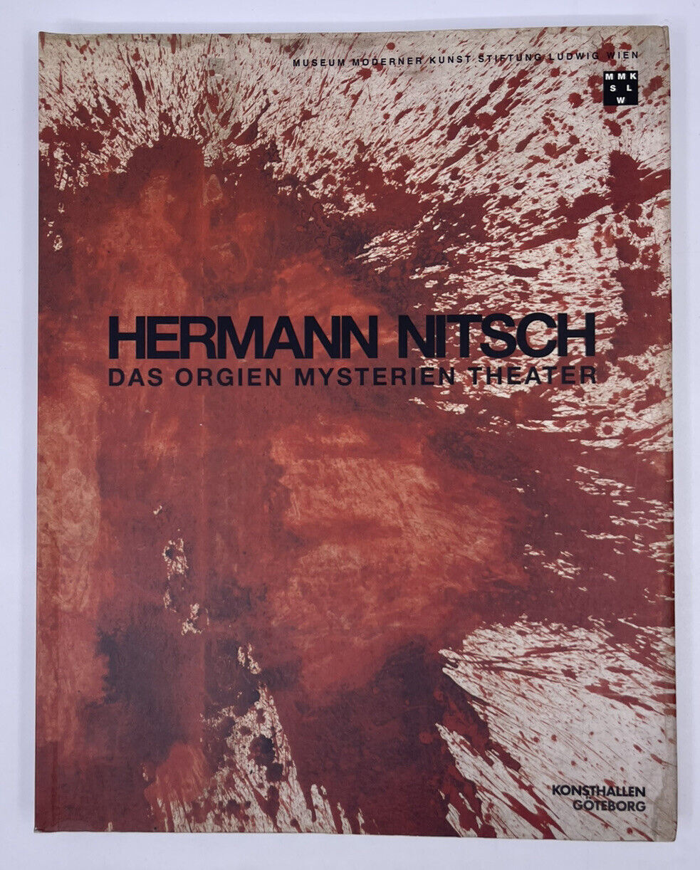 Herman Nitsch Das Orgien Mysterien Theater Exhibition July 4 - August 19 Wien
