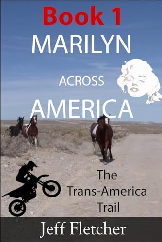 Marilyn Across America Book 1 The Trans-America Trail