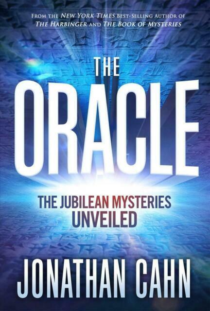 The Oracle: The Jubilean Mysteries Unveiled by Cahn, Jonathan