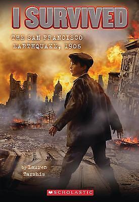 I Survived #5: I Survived the San Francisco Earthquake, 1906 by Tarshis, Lauren