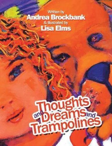 Andrea Brockbank Thoughts and Dreams and Trampolines (Paperback) (UK IMPORT)