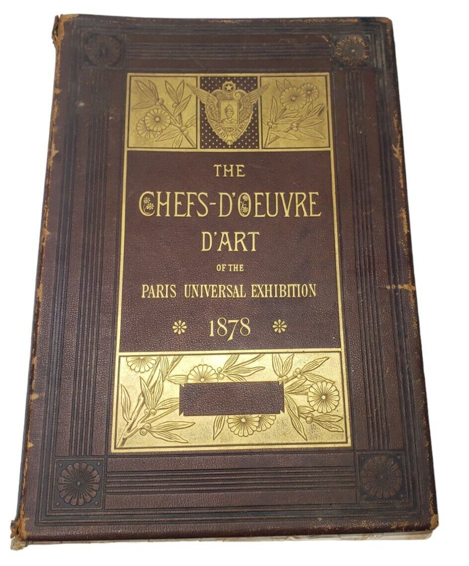 D\'art of the Paris Exhibition 1878 Chefs-D\'Oeuvre Hard Cover 17\