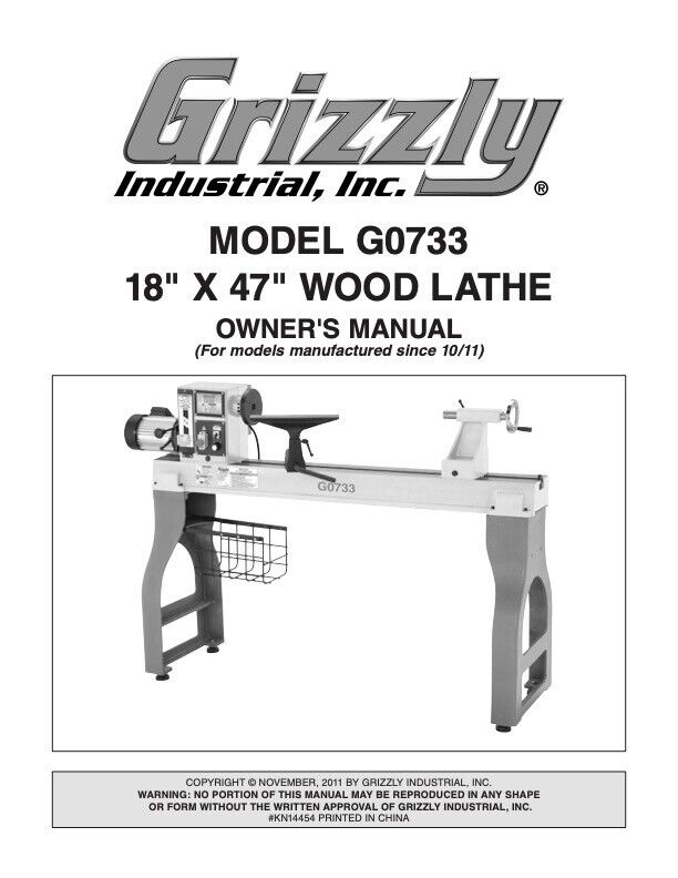 Owner’s Manual & Operating Instructions Grizzly 18” x 47” Wood Lathe Model G0733