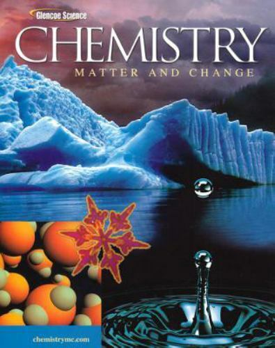 Chemistry: Matter & Change, Student Edition by McGraw Hill