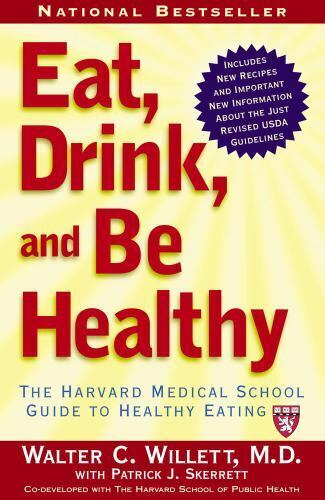 Eat, Drink, and Be Healthy: The H- MD Walter C Willett, 9780743266420, paperback