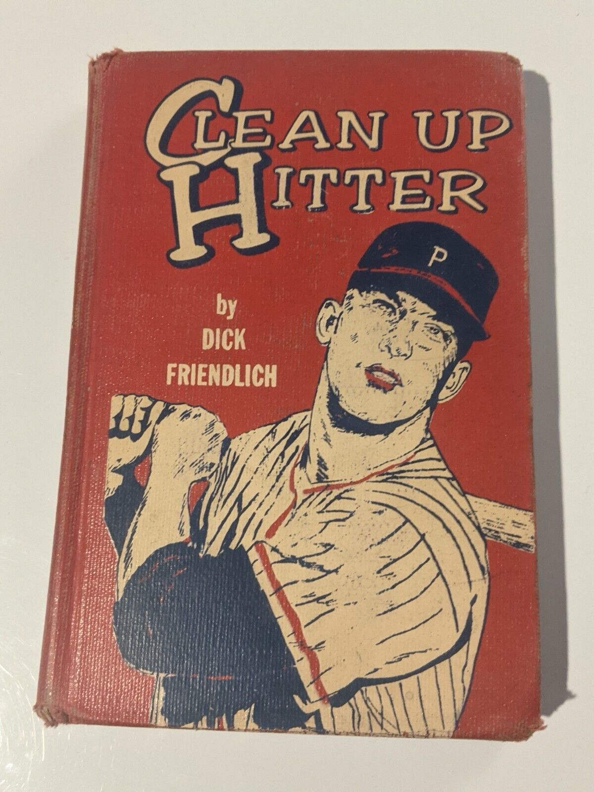 Vintage 1956 Clean Up Hitter by Dick Friendlich Hardcover