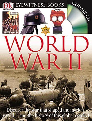 DK Eyewitness Books: World War II by Adams, Simon
