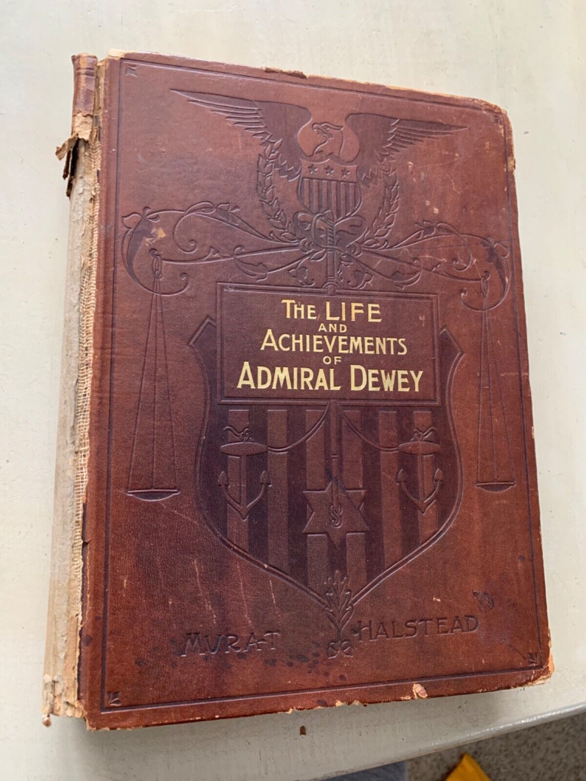 1899 Murat Halstead LIFE AND ACHIEVEMENTS OF ADMIRAL DEWEY Montpelier VT Manila