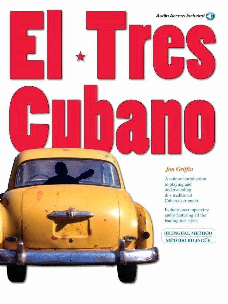 El Tres Cubano - Cuban Tres Method Book and Audio NEW 014034054