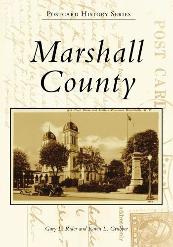 Marshall County, West Virginia, Postcard History Series, Paperback